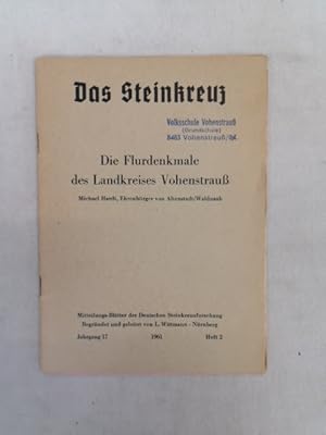 Immagine del venditore per Das Steinkreuz. Jahrgang 17. 1961, Heft 2. Begr. u. geleitet von L. Wittmann. Mitteilungsbltter der Deutschen Steinkreuzforschung. venduto da Antiquariat Bler