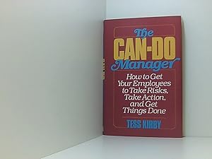 Imagen del vendedor de Can-Do Manager: How to Get Your Employees to Take Risks Take Action and Get Things Done a la venta por Book Broker