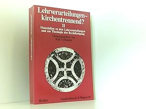 Bild des Verkufers fr Lehrverurteilungen, kirchentrennend?, Tl.2, Materialien zu den Lehrverurteilungen und zur Theologie der Rechtfertigung: Materialien zu den . evangelischer und katholischer Theologen) 2. Materialien zu den Lehrverurteilungen und zur Theologie der Rechtfertigung zum Verkauf von Book Broker