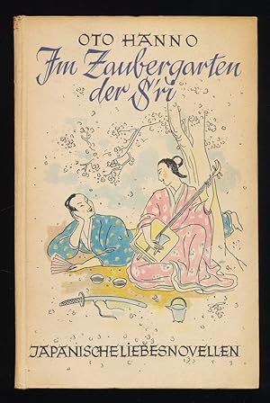 Im Zaubergarten der S'ri : Japanische Liebesnovellen.