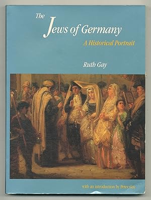 Seller image for The Jews of Germany: A Historical Portrait for sale by Between the Covers-Rare Books, Inc. ABAA