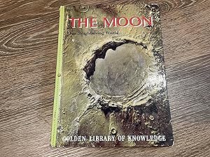 Seller image for THE MOON OUR NEIGHBORING WORLD for sale by Betty Mittendorf /Tiffany Power BKSLINEN