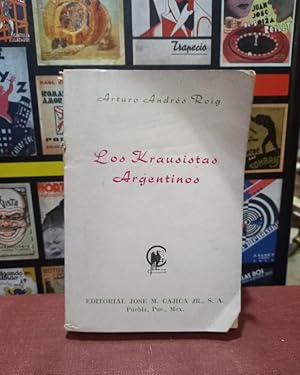 Los krausistas argentinos / Firmado y dedicado