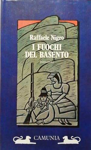 Bild des Verkufers fr I fuochi del Basento. Romanzo. zum Verkauf von FIRENZELIBRI SRL