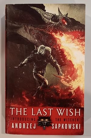 The Last Wish: Introducing The Witcher