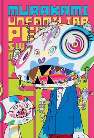 Imagen del vendedor de Murakami : Unfamiliar People - Swelling of Monsterized Human Ego a la venta por GreatBookPrices