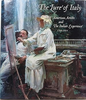 Seller image for The Lure of Italy: American Artists and The Italian Experience 1760-1914 for sale by Newbury Books