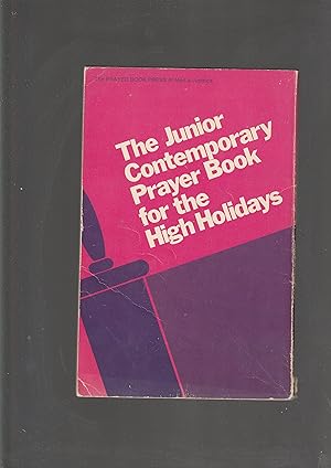 Immagine del venditore per The Junior Contemporary Prayer Book For The High Holidays venduto da Meir Turner