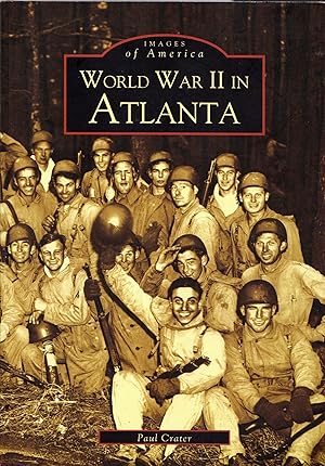 Seller image for Images of America: World War II in Atlanta for sale by Newbury Books