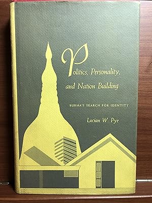 Immagine del venditore per Politics, Personality, and Nation Building: Burma's Search for Identity venduto da Rosario Beach Rare Books