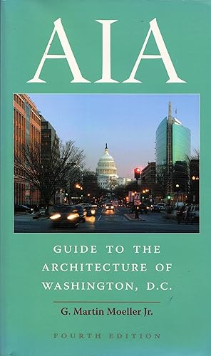 AIA Guide to the Architecture of Washington, DC (Fourth Edition)