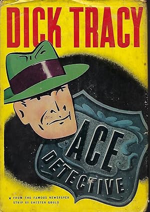 Seller image for DICK TRACY: ACE DETECTIVE for sale by Antic Hay Books