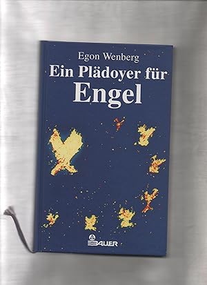 Bild des Verkufers fr Ein Pldoyer fr Engel. zum Verkauf von Kunsthandlung Rainer Kirchner