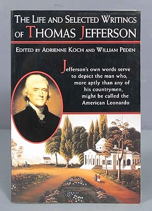 Seller image for The Life and Selected Writings of Thomas Jefferson. Thomas Jefferson for sale by EL DESVAN ANTIGEDADES
