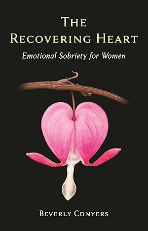 Bild des Verkufers fr The Recovering Heart: Emotional Sobriety for Women zum Verkauf von moluna