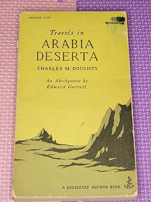 Image du vendeur pour Travels in Arabia Deserta mis en vente par Earthlight Books