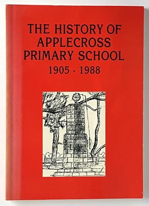 The History of Applecross Primary School, 1905-1988 by G Sharman