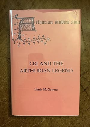 Immagine del venditore per Cei and the Arthurian Legend (Arthurian Studies) venduto da Three Geese in Flight Celtic Books