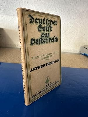 Deutscher Geist aus Österreich - Dichterische Bekenntnisse