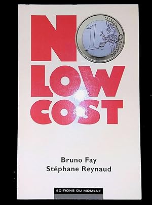 Imagen del vendedor de No low cost a la venta por LibrairieLaLettre2