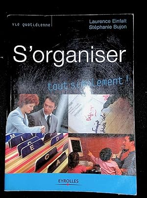 Image du vendeur pour S'organiser tout simplement mis en vente par LibrairieLaLettre2