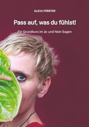 Image du vendeur pour Pass auf, was du fhlst! mis en vente par BuchWeltWeit Ludwig Meier e.K.
