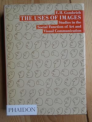 Seller image for The Uses of Images : Studies in the Social Function of Art and Visual Communication. for sale by Antiquariat Rohde