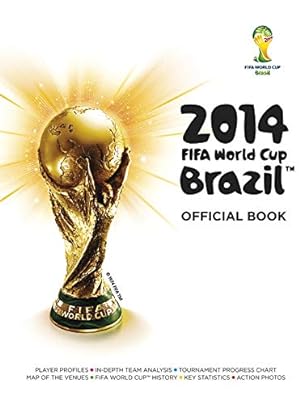 Image du vendeur pour 2014 FIFA World Cup Brazil Official Book mis en vente par WeBuyBooks