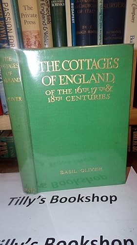 The Cottages Of England Of The 16th, 17th & 18th Centuries