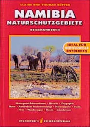 Namibia Naturschutzgebiete - Reiseführer von Iwanowski Reisehandbuch