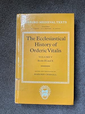 The Ecclesiastical History of Orderic Vitalis: Volume III: Books V and VI