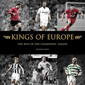 Bild des Verkufers fr Kings of Europe: The Best of the Champions League zum Verkauf von WeBuyBooks