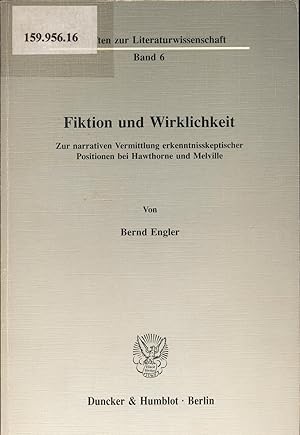 Seller image for Fiktion und Wirklichkeit Zur narrativen Vermittlung erkenntnisskeptischer Positionen bei Hawthorne und Melville for sale by avelibro OHG