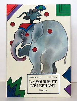 La souris et l'éléphant.