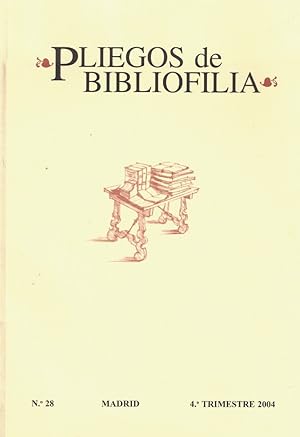 Immagine del venditore per PLIEGOS DE BIBLIOFILIA. N 28. 4 Trimestre 2004. venduto da Librera Torren de Rueda