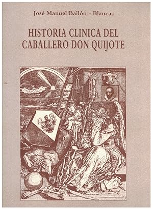 Imagen del vendedor de HISTORIA CLNICA DEL CABALLERO DON QUIJOTE a la venta por Librera Torren de Rueda