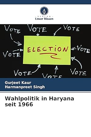Bild des Verkufers fr Wahlpolitik in Haryana seit 1966 zum Verkauf von moluna