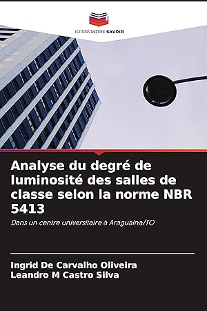 Imagen del vendedor de Analyse du degr de luminosit des salles de classe selon la norme NBR 5413 a la venta por moluna