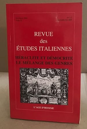 Revue des études italiennes Tome 52 nos 1-2 JANVIER-JUIN 2006 Héraclite et démocratie le mélange ...