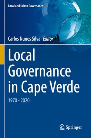 Bild des Verkufers fr Local Governance in Cape Verde : 1970 - 2020 zum Verkauf von AHA-BUCH GmbH