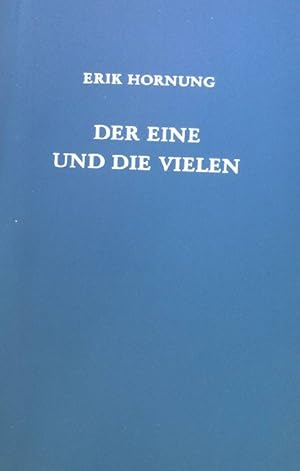 Seller image for Der Eine und die Vielen : gyptische Gottesvorstellungen. for sale by books4less (Versandantiquariat Petra Gros GmbH & Co. KG)
