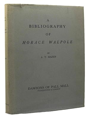 Seller image for A BIBLIOGRAPHY OF HORACE WALPOLE for sale by Kay Craddock - Antiquarian Bookseller