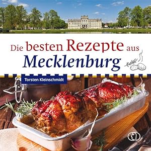 Bild des Verkufers fr Die besten Rezepte aus Mecklenburg zum Verkauf von moluna