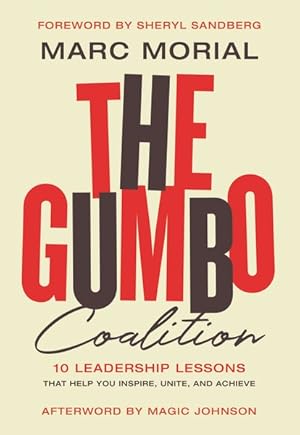Seller image for Gumbo Coalition : 10 Leadership Lessons That Help You Inspire, Unite, and Achieve for sale by GreatBookPricesUK