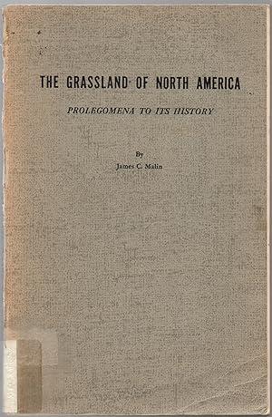 Grasslands of North America Prolegomena to Its History