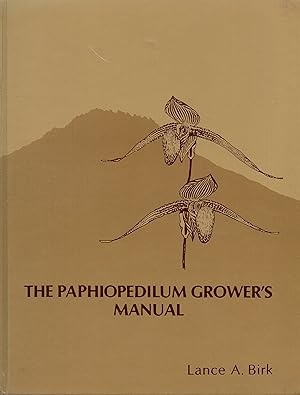 Imagen del vendedor de Paphiopedilum Grower's Manual a la venta por Book Booth