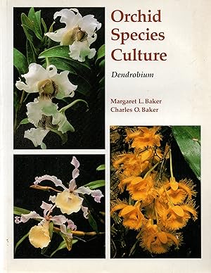 Seller image for Orchid Species Culture Dendrobium for sale by Book Booth