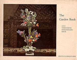 Garden Book White Flower Farm 1970 Twentieth Anniversary Issue