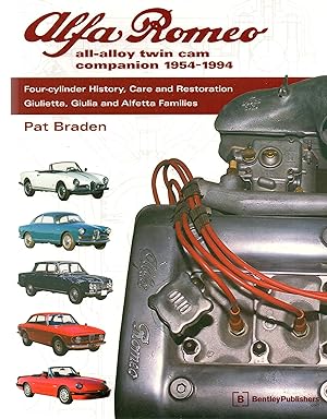 Seller image for Alfa Romeo All-alley Twin Cam Companion 1954-1994 Four-Cylinder History, Care and Restoration, Giulietta, Giulia and Alfetta Families for sale by Book Booth