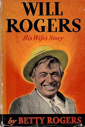 Will Rogers His Wife's Story